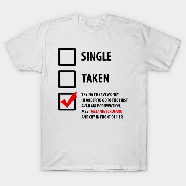 Single, Taken... Wynonna Earp #2 T-Shirt by CriSan